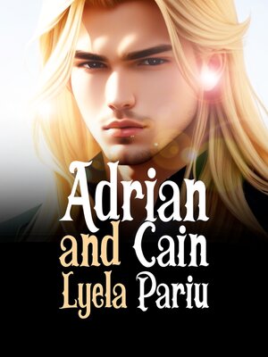 cover image of Adrian and Cain